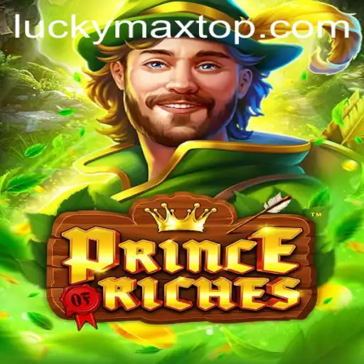 PrinceOfRiches: Discover the Art of Strategy with LuckyMax