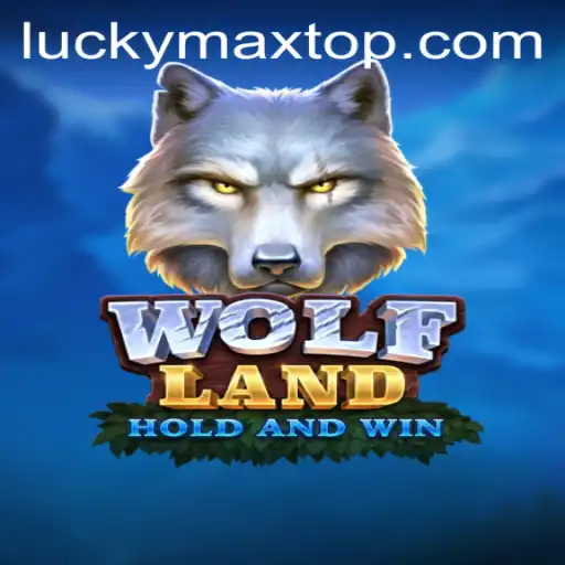 Unveiling WolfLand: A New Gaming Adventure Enhanced by LuckyMax